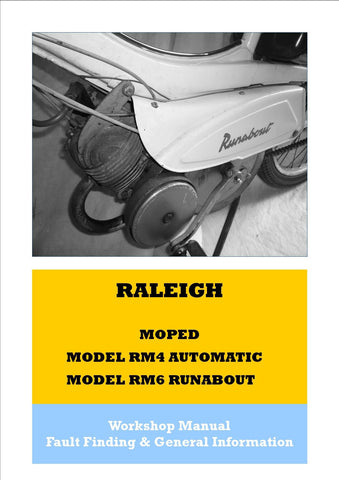 Raleigh RM4 Automatic & RM6 Runabout Workshop Manual (PAPER COPY)