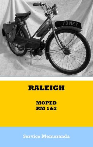Raleigh RM1 & RM2 Service Memoranda Manual (Dealers Copy)